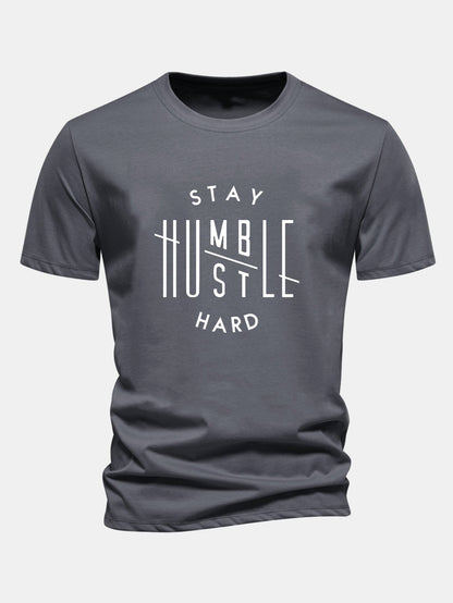 Regular Fit Stay Humble Hustle Hard Print Cotton T-Shirt