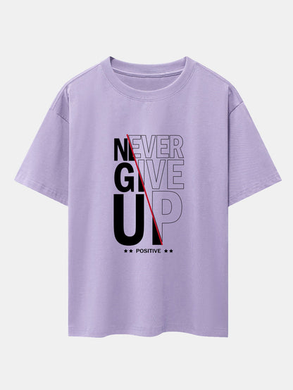 Never Give Up Print Drop Shoulder Oversize T-Shirt