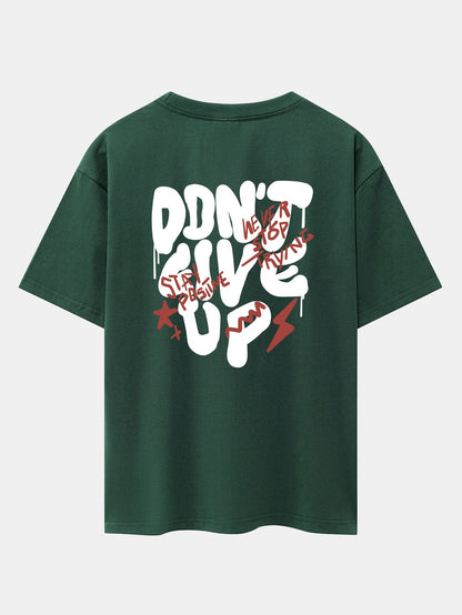 Don't Give Up Print Drop Shoulder Oversize T-Shirt